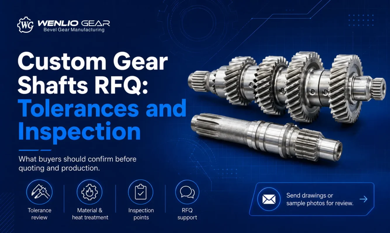 Custom Gear Shafts RFQ Tolerances and Inspection